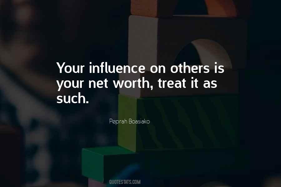 Quotes About Your Net Worth #1429944