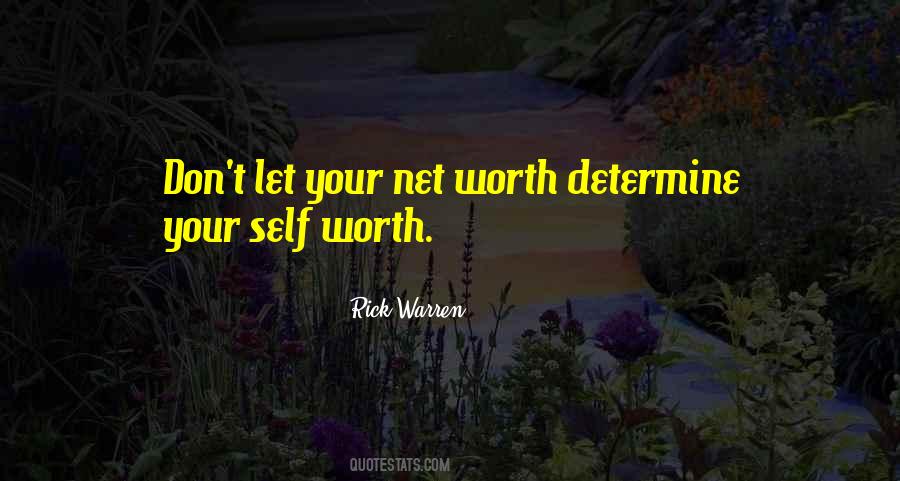 Quotes About Your Net Worth #646883