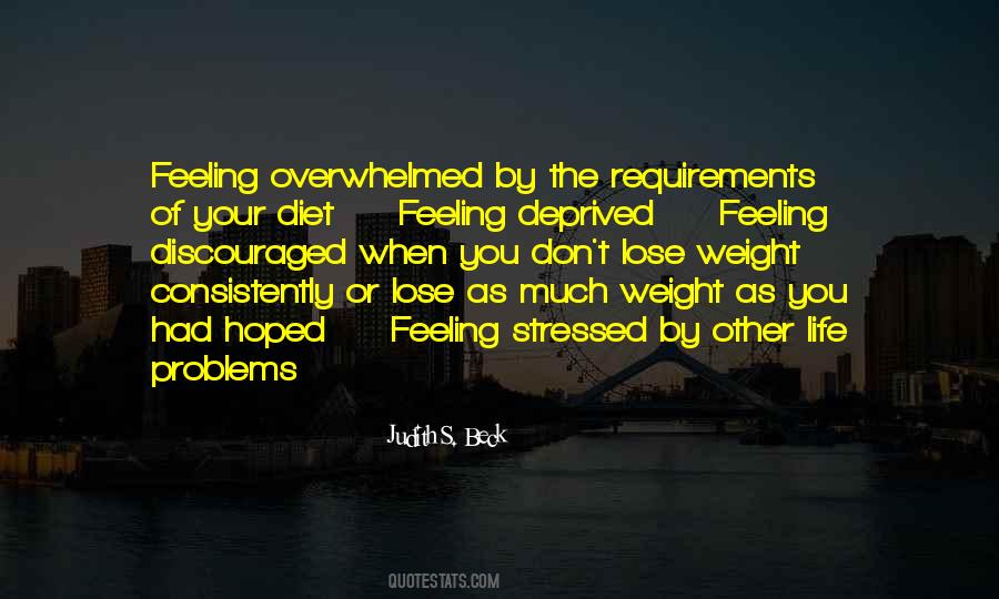 When Overwhelmed Quotes #1104339