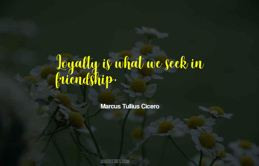 Loyalty Is Quotes #1233474