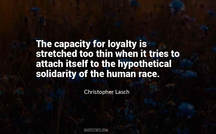 Loyalty Is Quotes #1299687