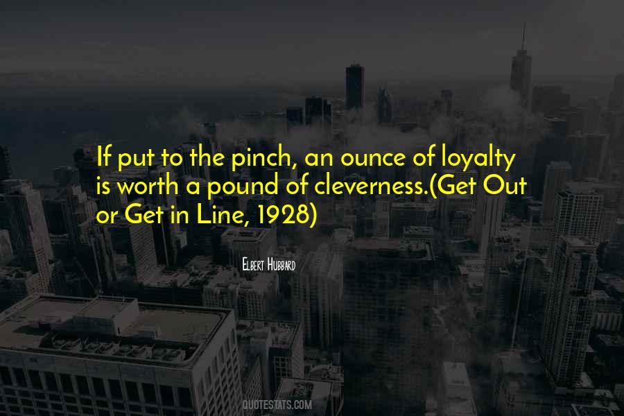 Loyalty Is Quotes #174224