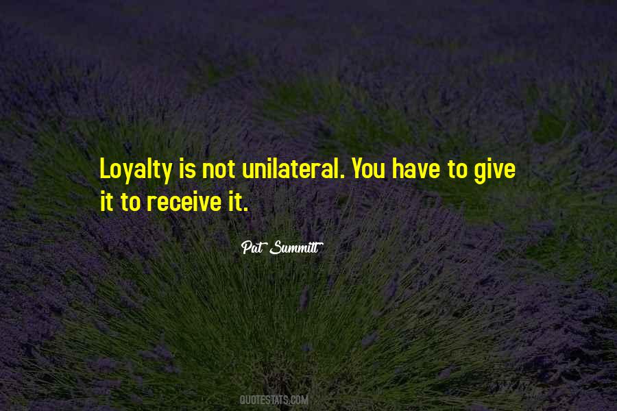 Loyalty Is Quotes #363512