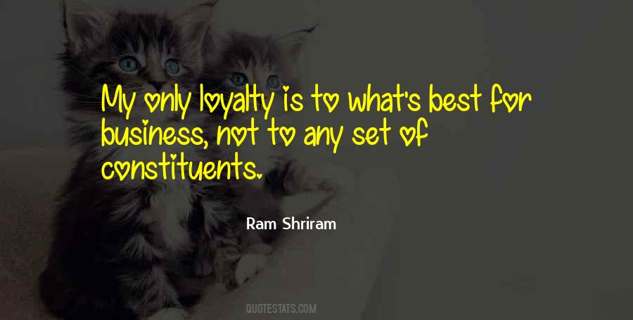 Loyalty Is Quotes #542206