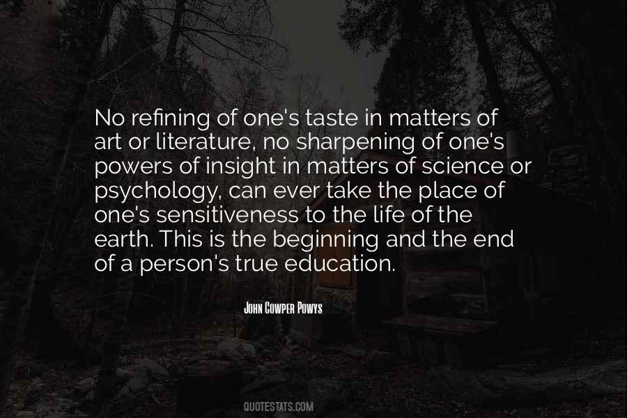 There Is No End To Education Quotes #1026406