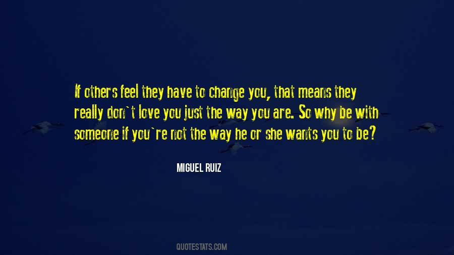 If Someone Wants You Quotes #1620861
