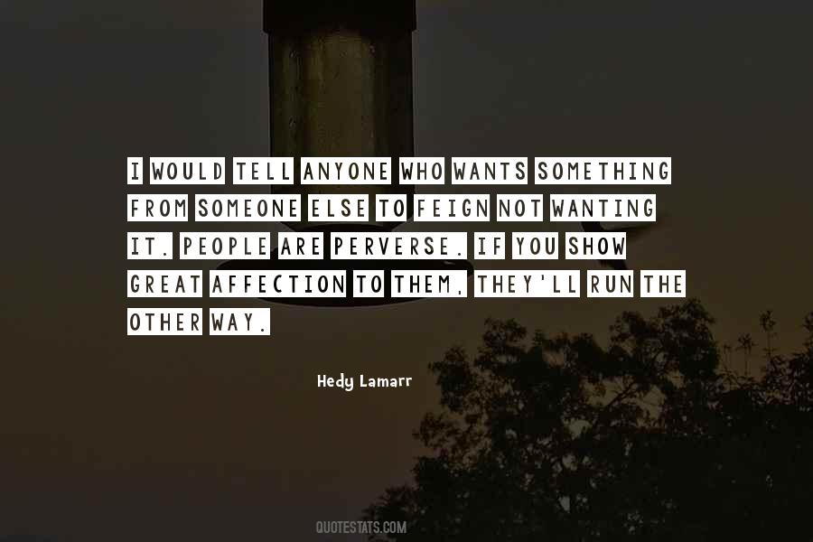 If Someone Wants You Quotes #1851686