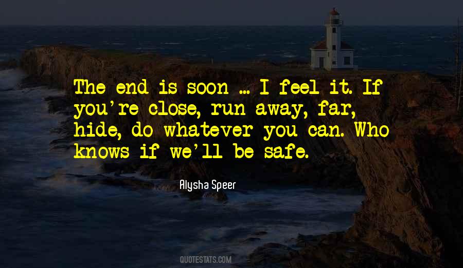 I Feel So Far Away Quotes #4716