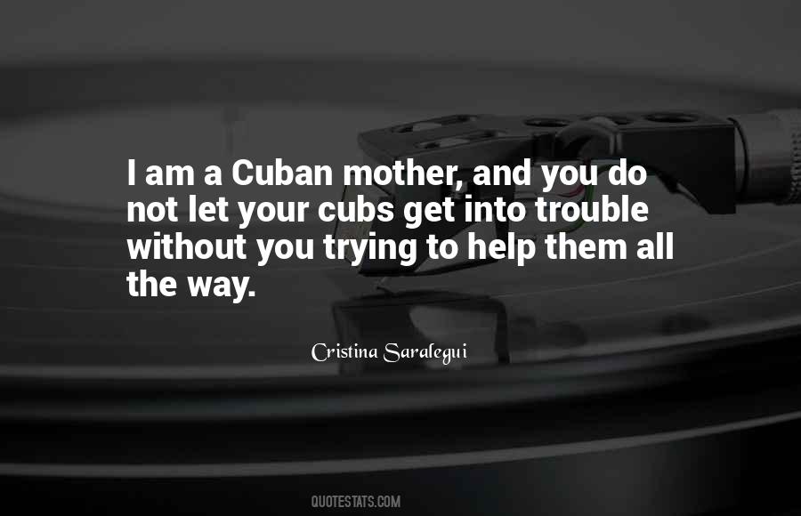 I Am Not A Mother Quotes #1314618