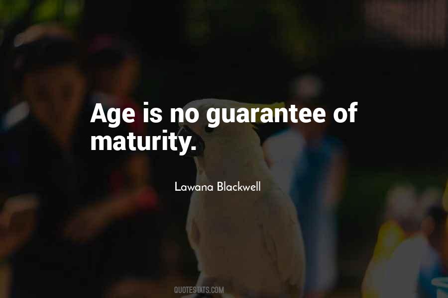Age Maturity Quotes #1361772