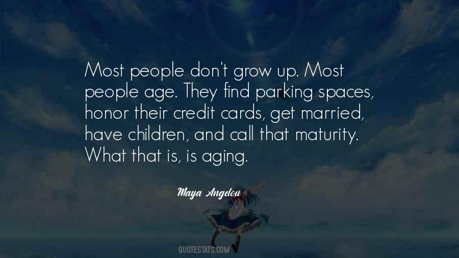 Age Maturity Quotes #749658