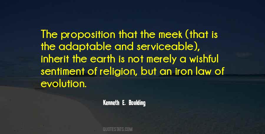 The Meek Shall Inherit The Earth Quotes #1301082