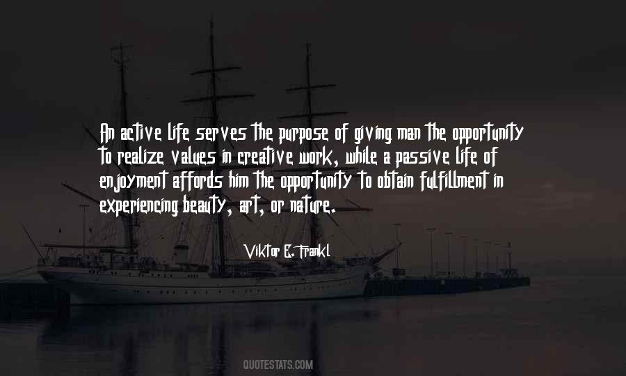 Quotes About Purpose Of Work #1138946
