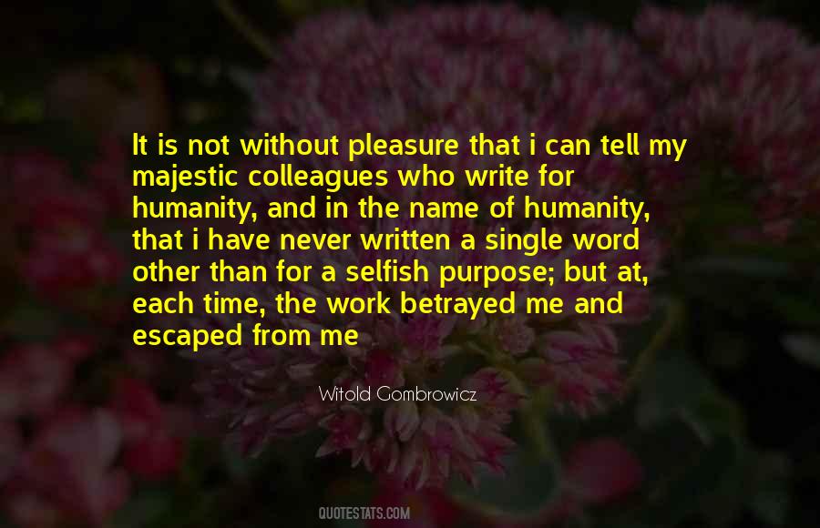 Quotes About Purpose Of Work #1308153