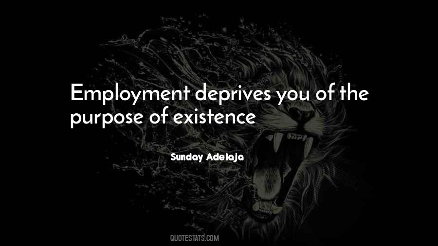Quotes About Purpose Of Work #1748660