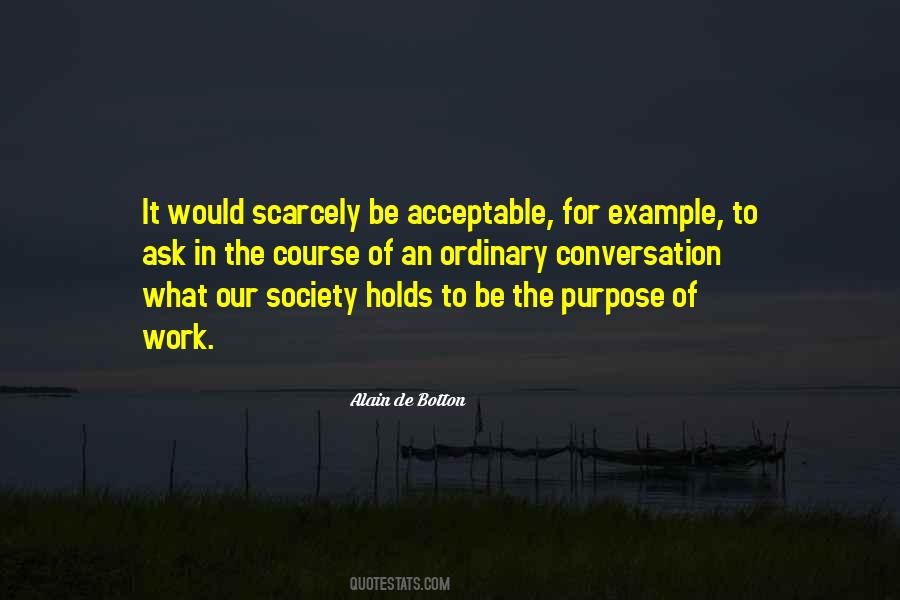 Quotes About Purpose Of Work #808815