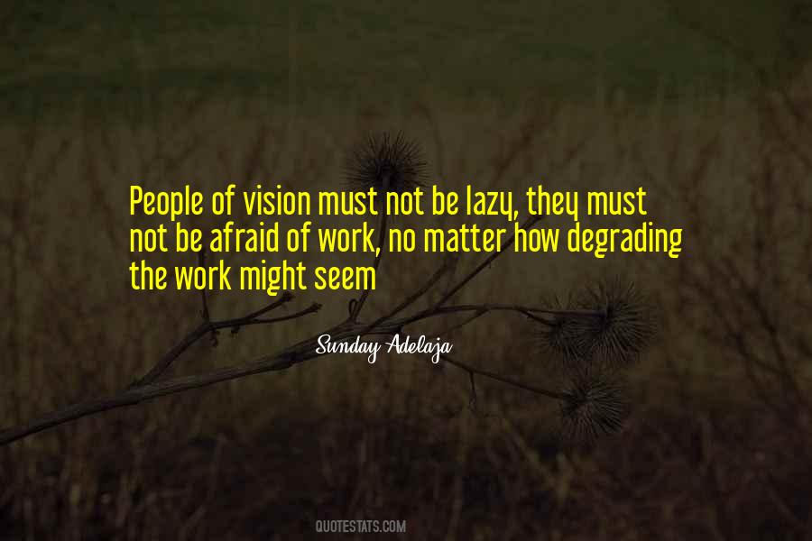 Quotes About Purpose Of Work #814633