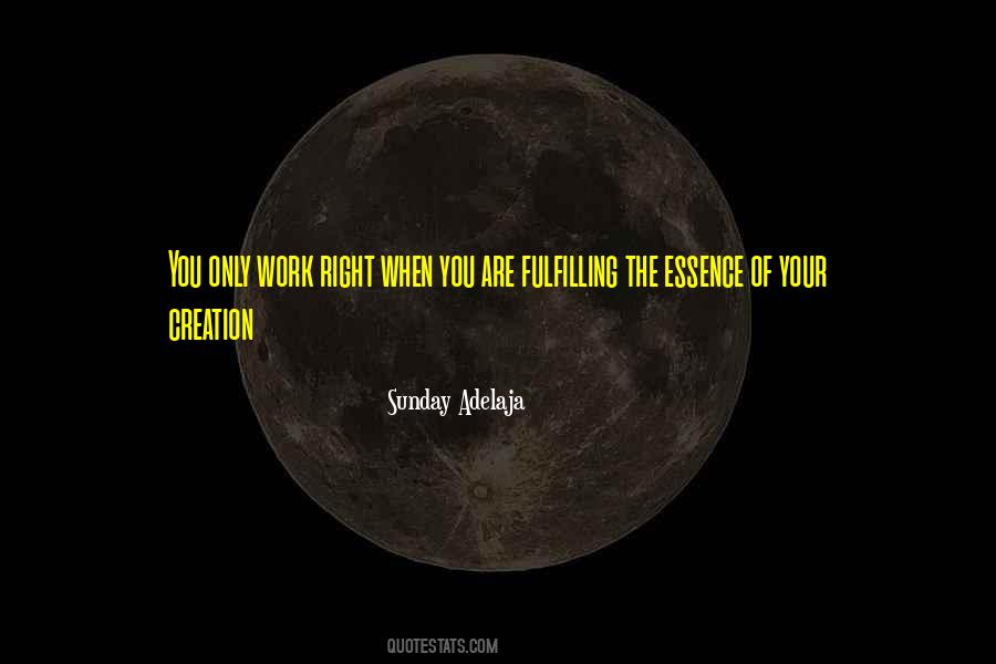 Quotes About Purpose Of Work #935119