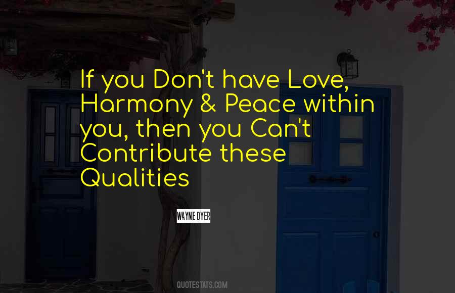 Harmony Love Quotes #1014248