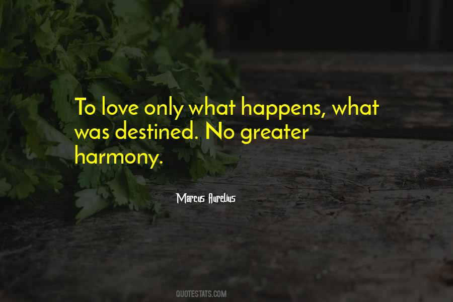 Harmony Love Quotes #1667202