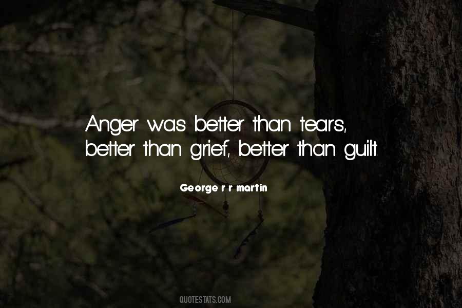 Tears Of Anger Quotes #1788508