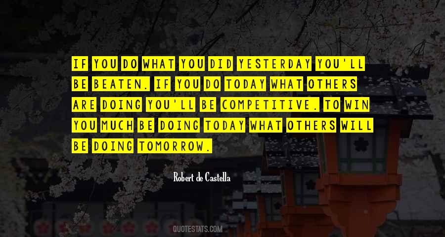 What You Did Yesterday Quotes #155404