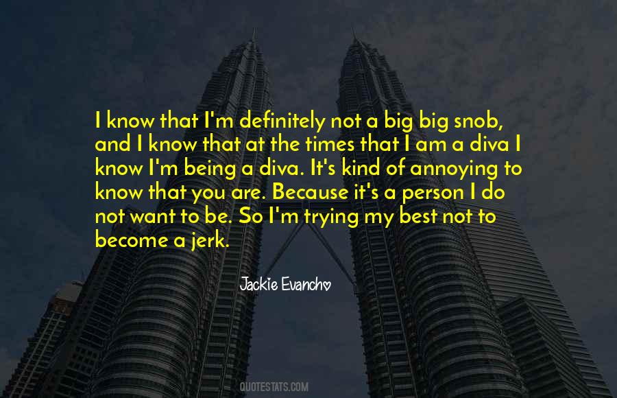 Quotes About Not Being A Jerk #1538279