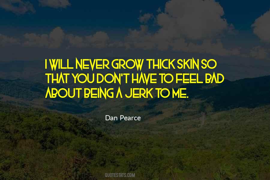 Quotes About Not Being A Jerk #192703