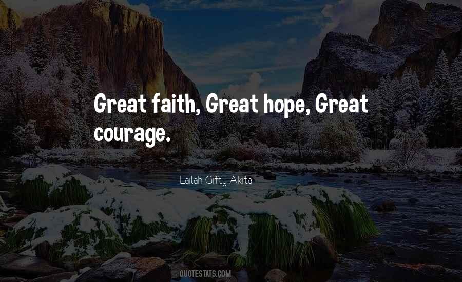 Courage Faith Strength Quotes #1342513