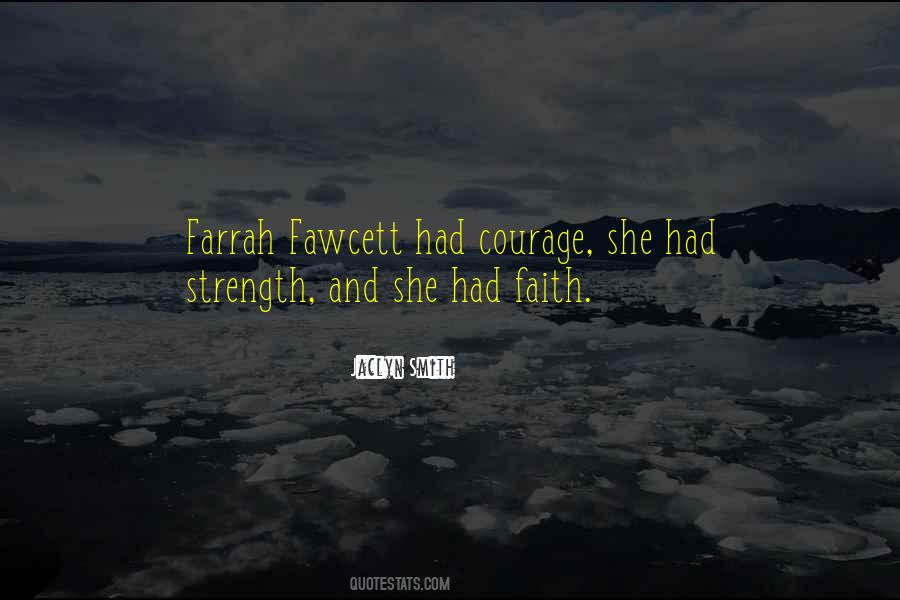 Courage Faith Strength Quotes #1665312