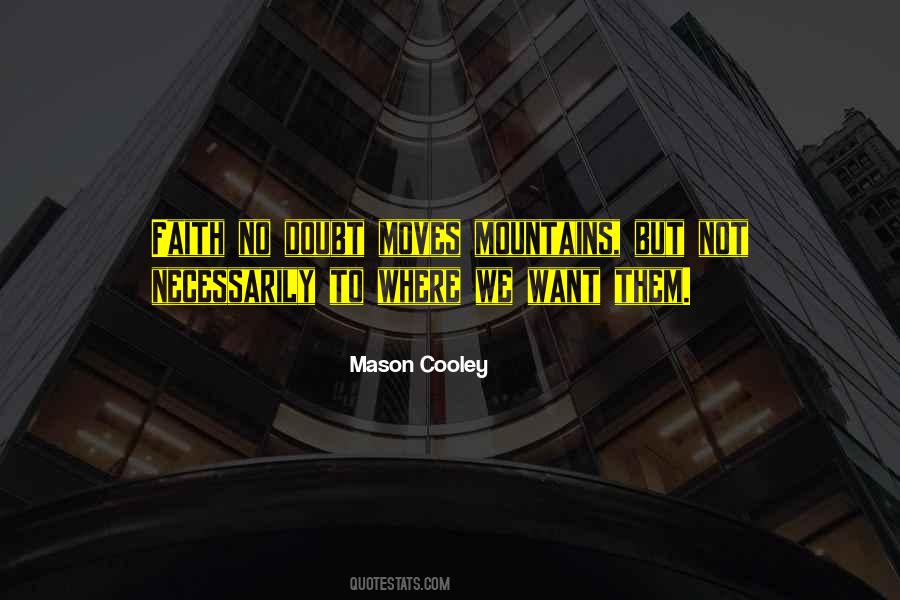 Mountains Where Quotes #609283