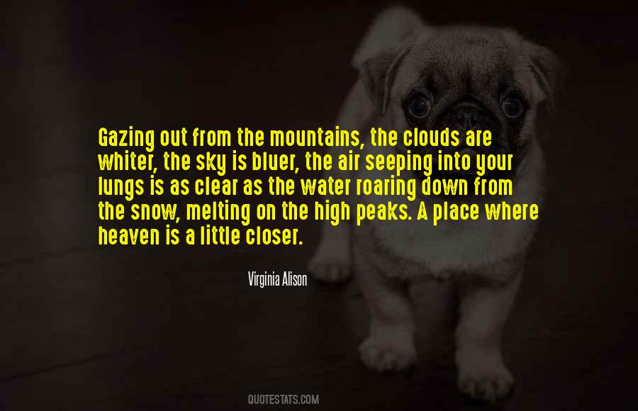 Mountains Where Quotes #684387