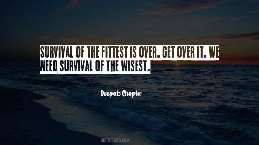 Survival Of The Wisest Quotes #1257107