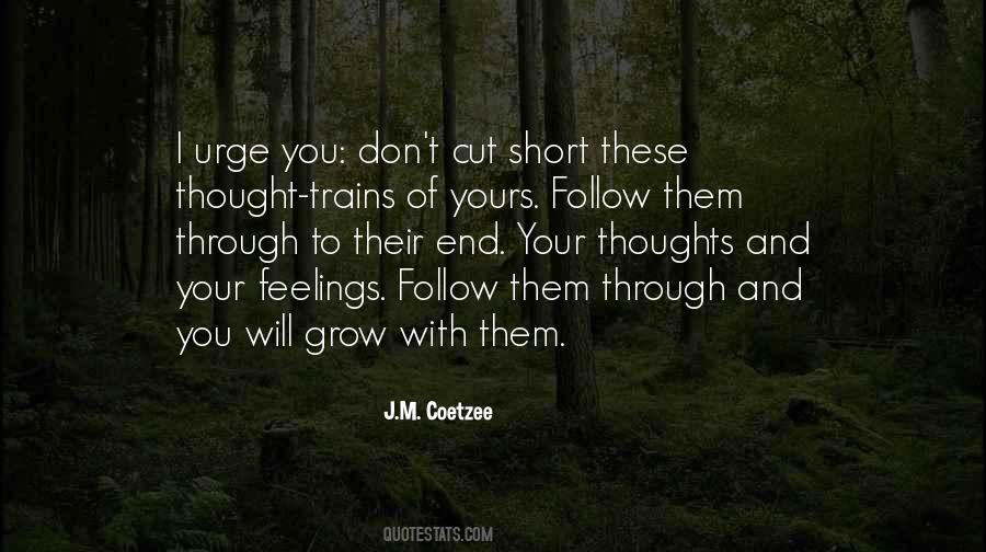 You Will Grow Quotes #1073839