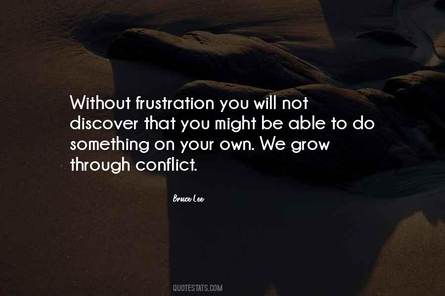 You Will Grow Quotes #133617