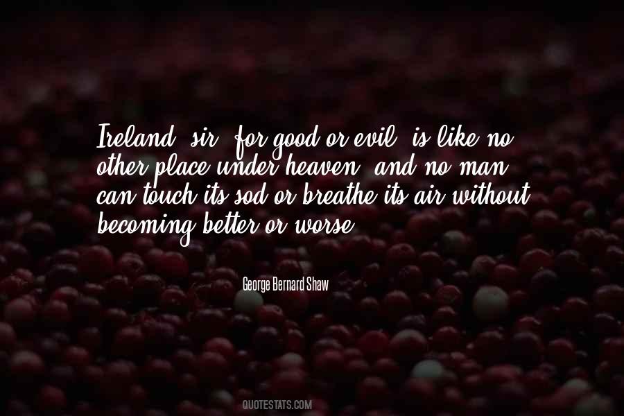 No Good Without Evil Quotes #179162