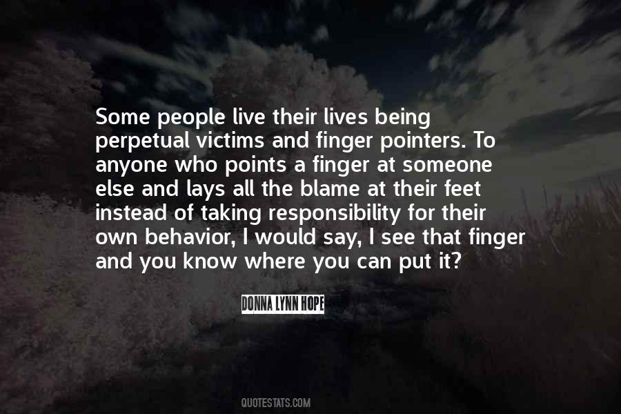 Who To Blame Quotes #1234493