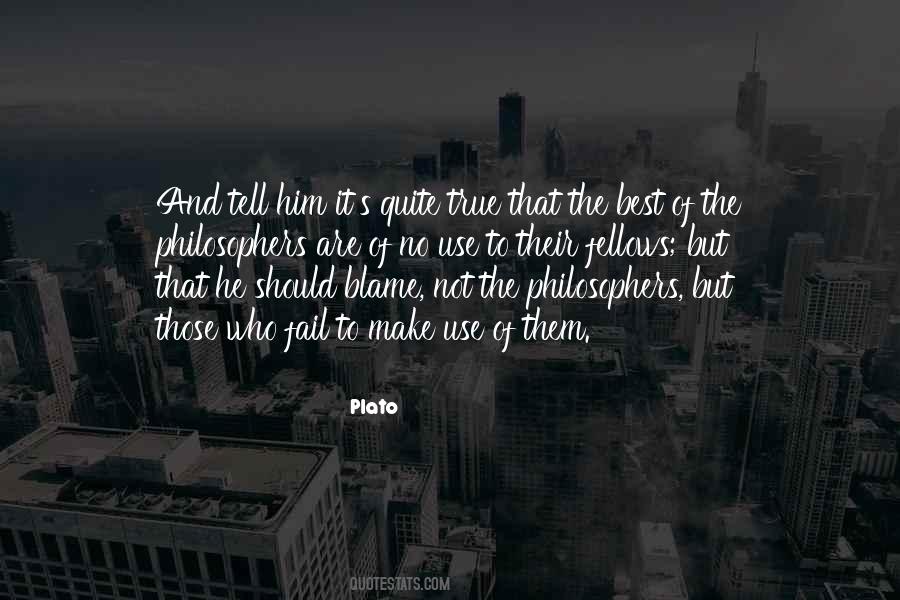Who To Blame Quotes #1426967