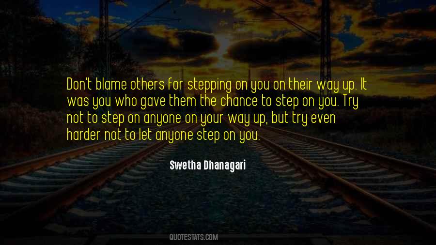 Who To Blame Quotes #1592960