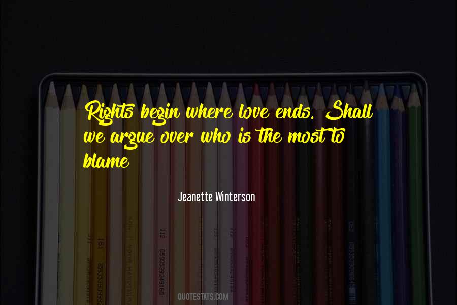 Who To Blame Quotes #1640422
