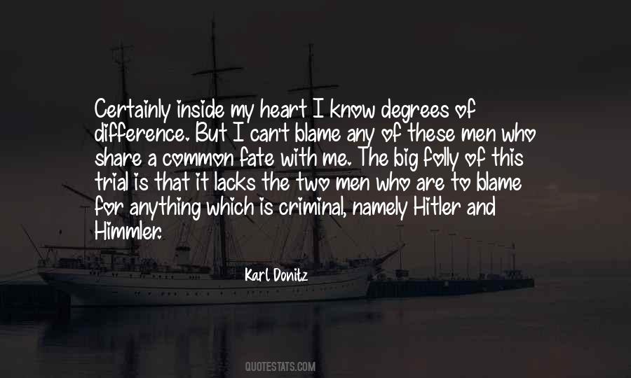 Who To Blame Quotes #177435