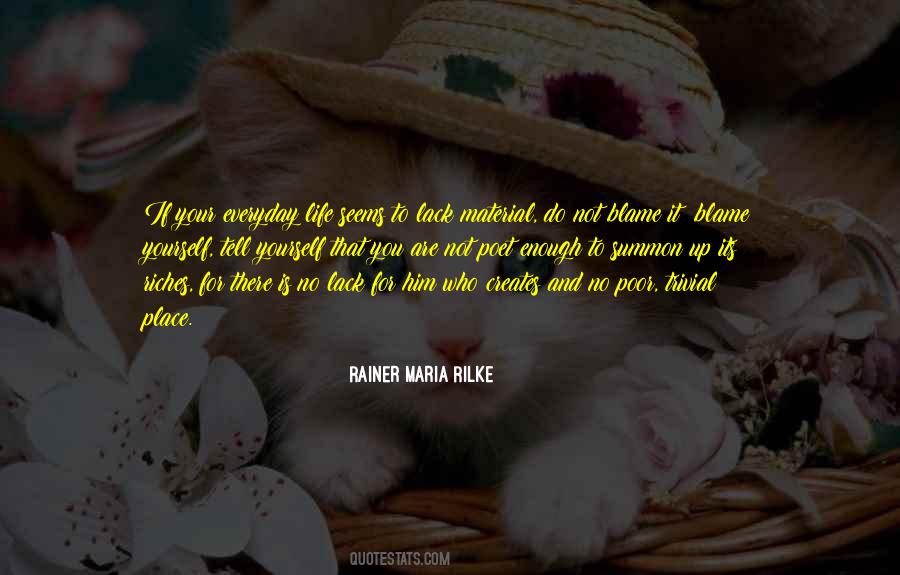 Who To Blame Quotes #1820164