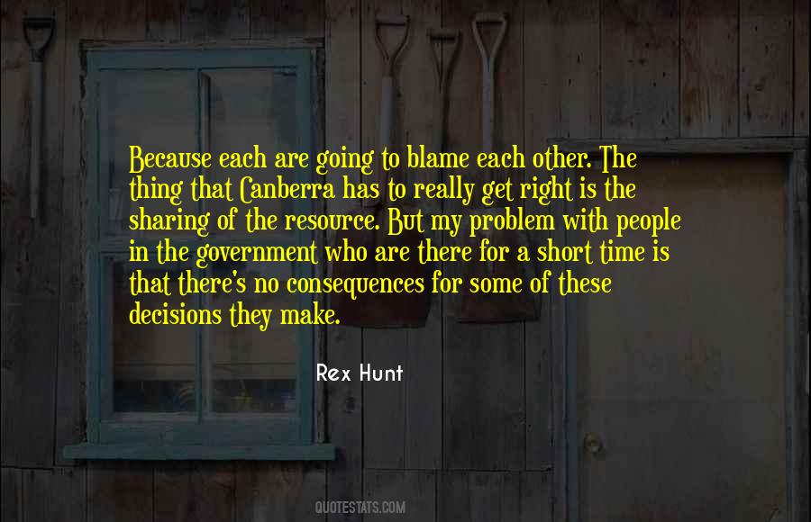 Who To Blame Quotes #260452