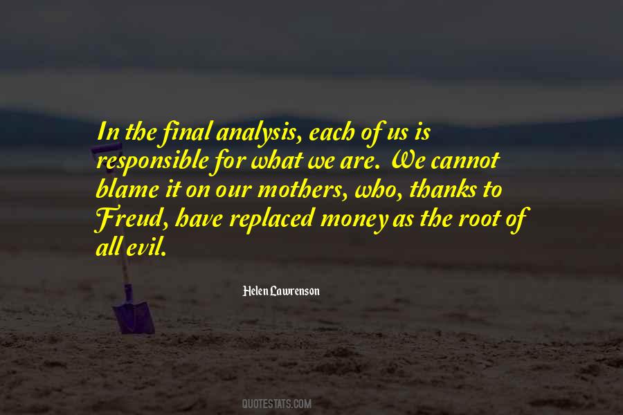 Who To Blame Quotes #302270