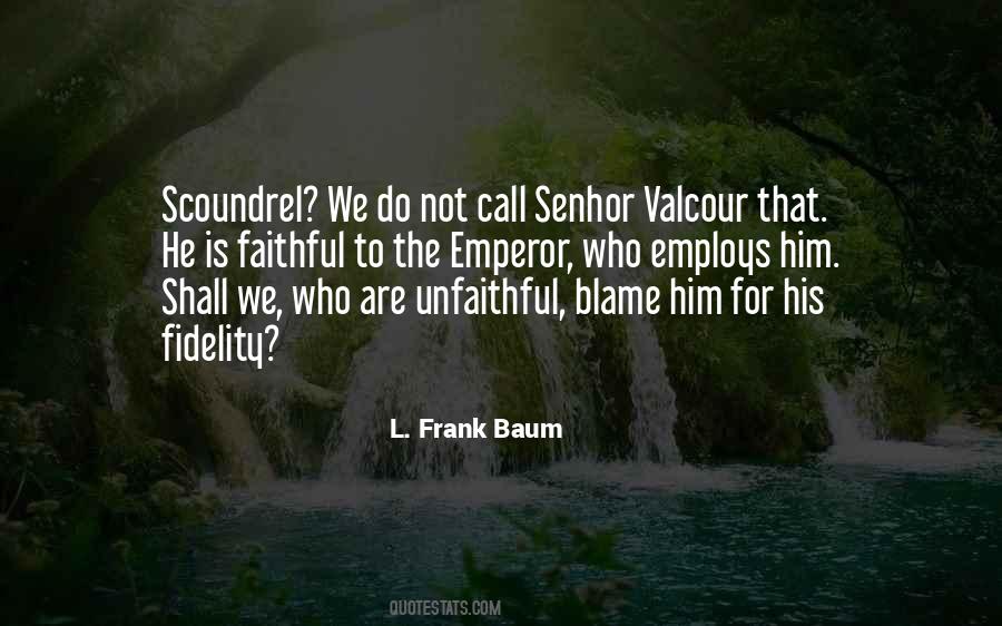 Who To Blame Quotes #480705