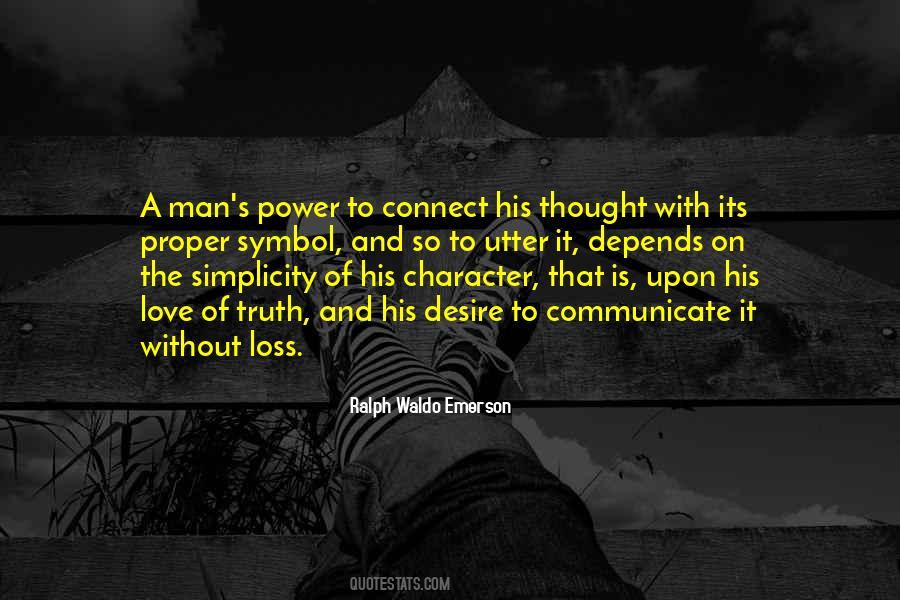 Character Is Power Quotes #1283136