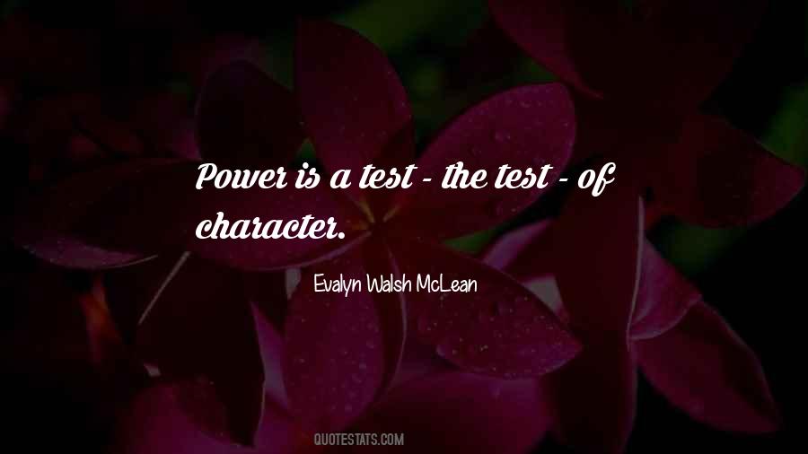 Character Is Power Quotes #1512047