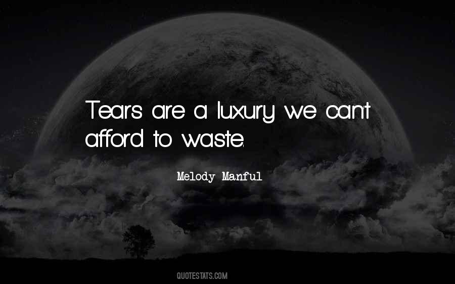 Tears Are Quotes #1365603