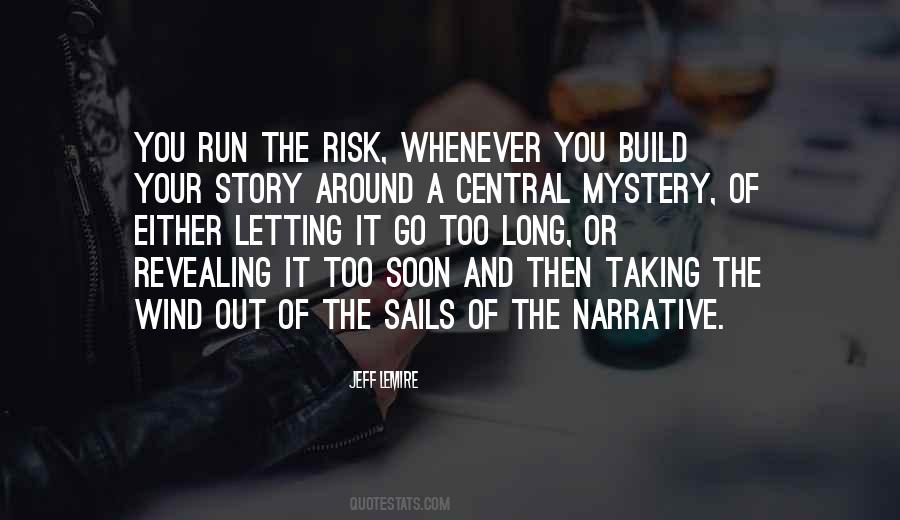Run The Risk Quotes #1607059