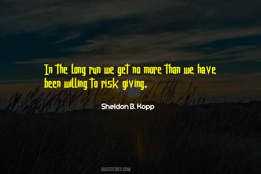Run The Risk Quotes #286894